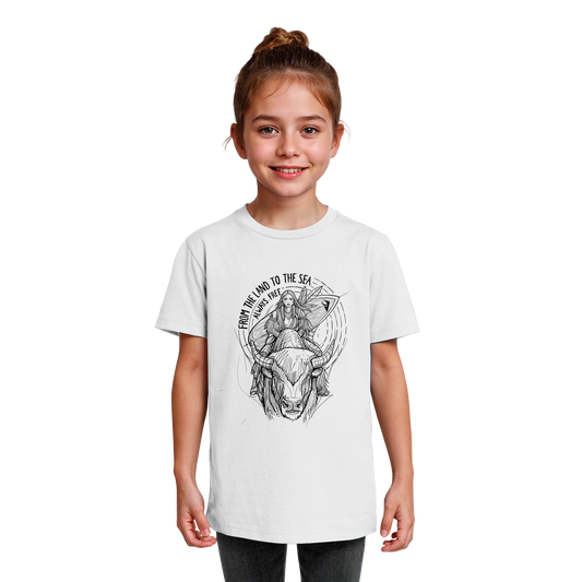 "From the land to the sea, always free" - Kids Organic Shirt
