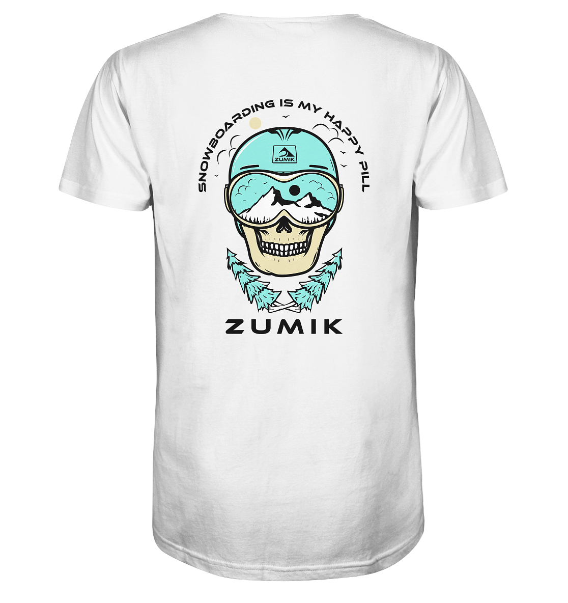 Zumik Planet - "Snowboarding is my happy pill" - Organic Shirt